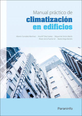 Carte MANUAL PRÁCTICO CLIMATIZACIÓN EN EDIFICIOS ALBERTO GONZALEZ MARTINEZ