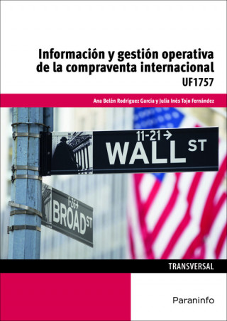 Könyv INFORMACIÓN Y GESTIÓN OPERATIVA DE LA COMPRAVENTA INTERNACIONAL ANA BELEN RODRIGUEZ