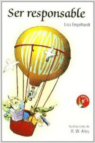 Книга Ser Responsable LISA O. ENGELHARDT