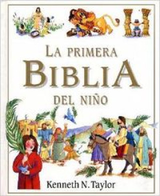 Kniha La primera Biblia del niño KENNETH N.TAYLOR