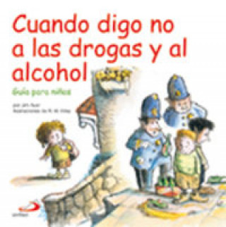 Kniha Cuando Digo No A Las Drogas Y Al Alcohol JIM AUER