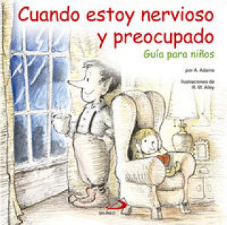 Könyv Cuando Estoy Nervioso Y Preocupado CHRISTINE A.