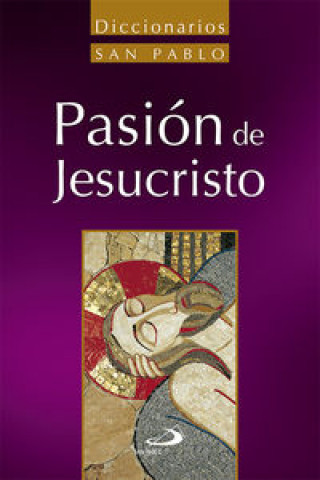 Knjiga Diccionario Pasión De Jesucristo 