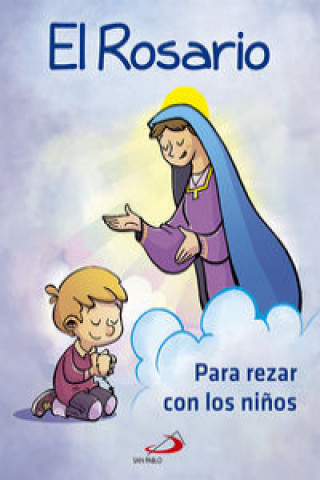 Книга Rosario Para Rezar Con Los Niños 