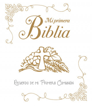 Kniha Mi primera Biblia: recuerdo de mi primera comunión 