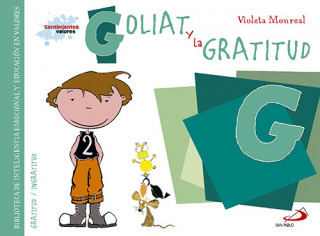 Könyv G/Goliat y la gratitud VIOLETA MONREAL