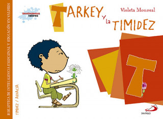 Knjiga T/Tarkey y la timidez VIOLETA MONREAL
