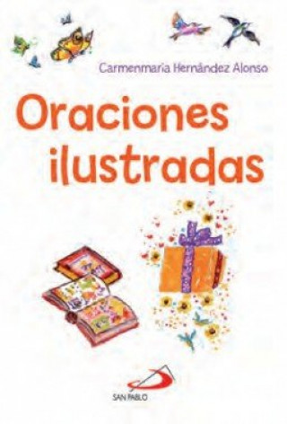 Könyv ORACIONES ILUSTRADAS CARMENMARIA HERNANDEZ ALONSO