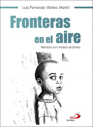 Carte FRONTERAS EN EL AIRE LUIS FERNANDO VILCHEZ MARTIN
