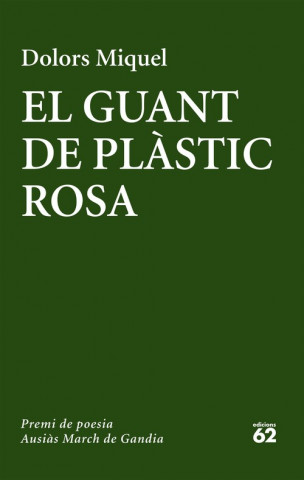 Book El guant de plàstic rosa DOLORS MIQUEL