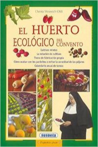Книга El huerto ecológico del convento 