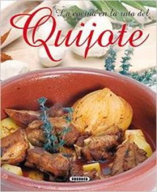 Livre La cocina en la ruta del Quijote 