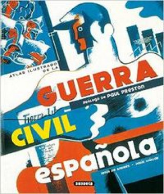 Книга Atlas Ilustrado  de La Guerra Civil Española JESUS DE ANDRES