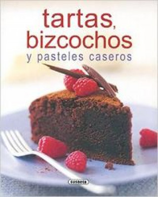 Kniha Tartas, bizcochos y pasteles caseros 