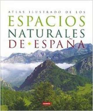 Carte Atlas ilustrado de los espacios naturales de España 