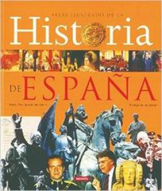 Kniha Atlas ilustrado de la historia de España 