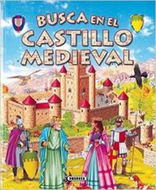 Könyv Busca en el castillo medieval 