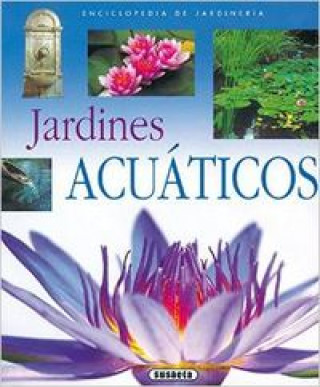 Книга Jardines acuáticos (Enciclopedia de jardinería) 