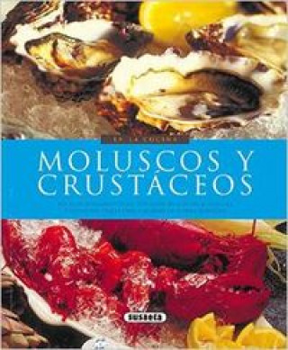 Knjiga Moluscos y crustáceos (En la cocina) Susaeta