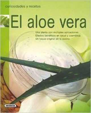 Carte El aloe vera (Curiosidades y recetas) AA.VV