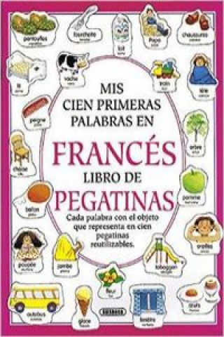 Kniha Mis 100 primeras palabras en Francés con pegatinas 