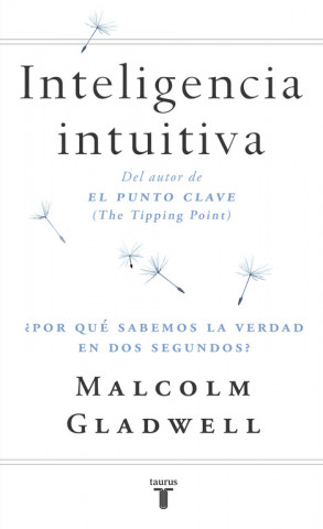 Книга Inteligencia intuitiva MALCOLM GLADWELL