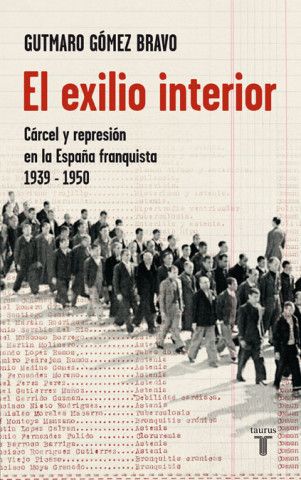 Kniha El exilio interior GUTMARO GOMEZ