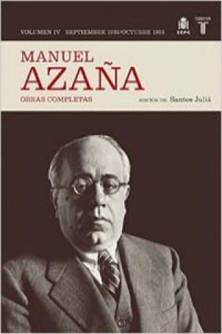 Livre O.c. manuel azaña tomo 4 seotiebre 1932 / octubre 1933 JULIA SANTOS