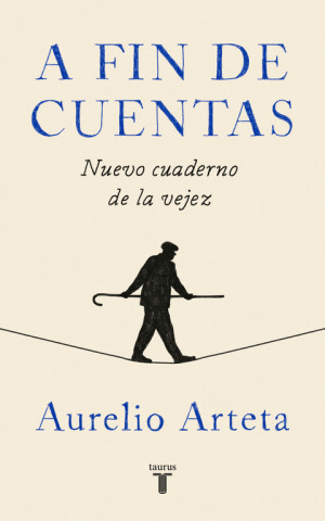 Kniha A FIN DE CUENTAS AURELIO ARTETA AISA