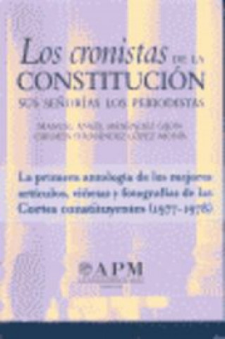 Carte Los cronistas de la Constitución 