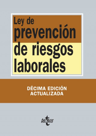 Kniha LEY DE PREVENCIÓN DE RIESGOS LABORALES EDITORIAL TECNOS
