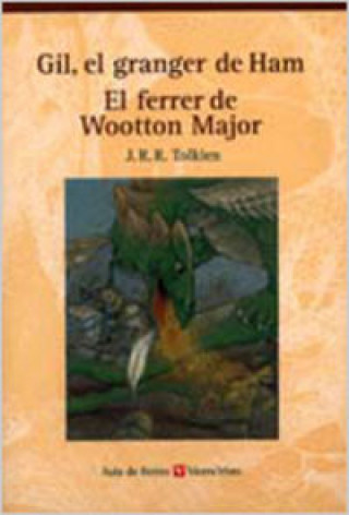 Knjiga gil,granger ham/ferrer de wotton major (aula liter) TOLKIEN