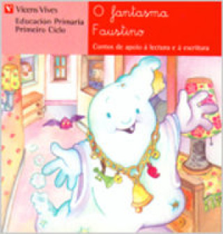 Kniha O Fantasma Faustino. Lecturas. Primeiro Ciclo. 