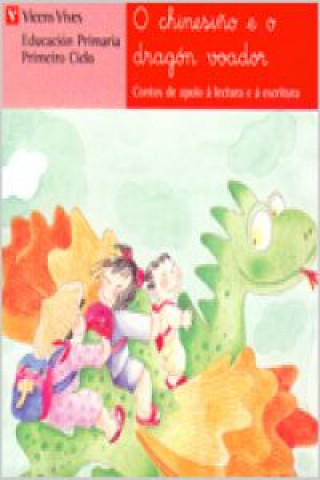Könyv O Chinesiño E O Dragon Voador. Lecturas. Primeiro Ciclo. 