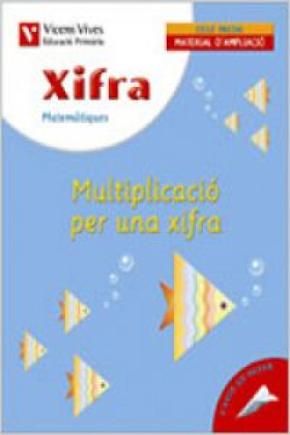 Книга (CAT).(10).QUAD.XIFRA 10.MULTIPLICACIO PER UNA XIFRA FRAILE