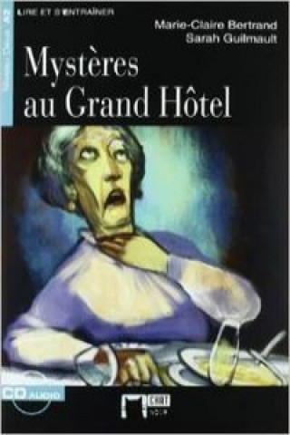 Kniha Mystères au Grand Hôtel. Livre + CD MARIE-CLAIRE BERTRAND