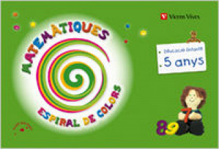 Carte Matemàtiques 5 anys (espiral colors) Baleares FRAILE J.