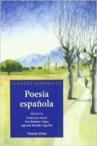 Carte Poesia Española. Clasicos Hispanicos. Material Auxiliar ANTON