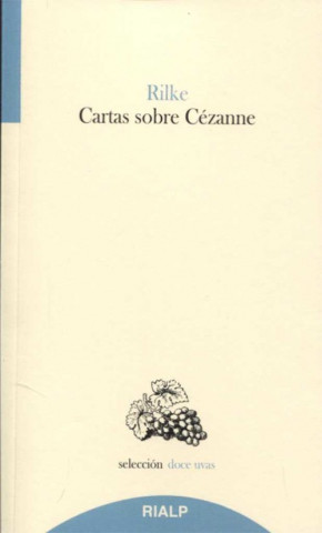 Libro CARTAS SOBRE CÈZANNE RAINER MARIA RILKE