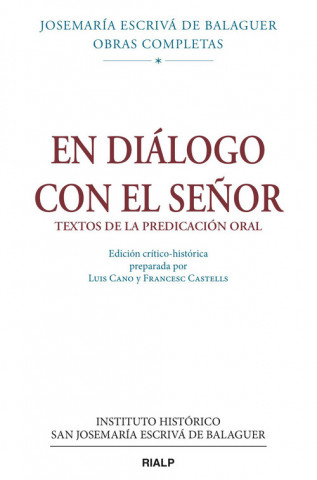 Book V/1.EN DIALOGO CON EL SEÑOR JOSEMARIA ESCRIVA DE BALAGUER