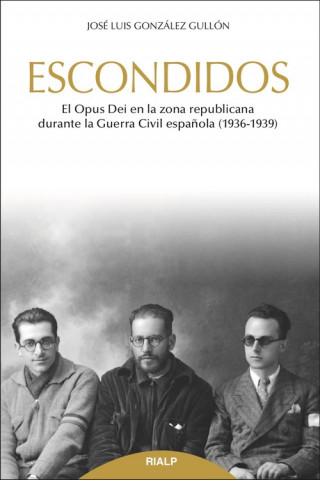 Kniha ESCONDIDOS JOSE LUIS GONZALEZ GULLON