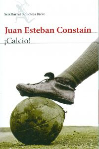 Knjiga íCalcio! JUAN ESTEBAN CONSTAIN