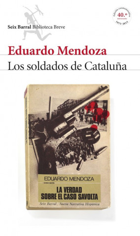 Книга Los soldados de Cataluña EDUARDO MENDOZA GARRRIGA