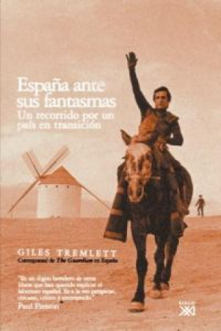 Kniha España ante sus fantasmas GILES TREMLET