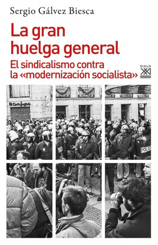 Carte GRAN HUELGA GENERAL, LA SERGIO GALVEZ