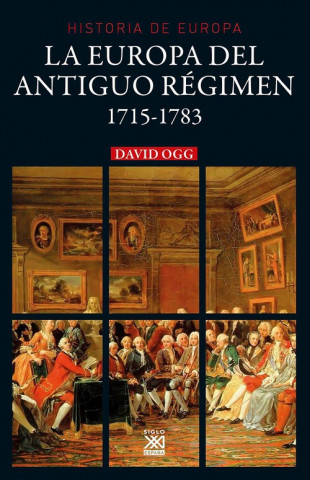 Kniha LA EUROPA DEL ANTIGUO RÈGIMEN 1715-1783 DAVID OGG
