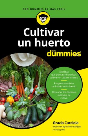 Buch CULTIVAR UN HUERTO PARA DUMMIES GRAZIA CACCIOLA