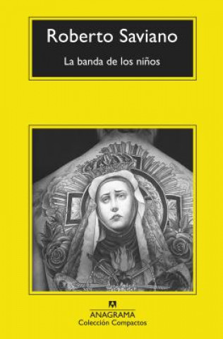 Kniha LA BANDA DE LOS NIÑOS ROBERTO SAVIANO