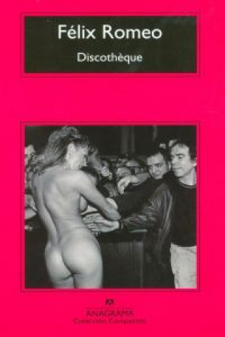 Knjiga Discothèque FELIX ROMEO