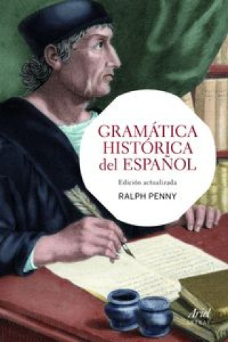 Knjiga Gramatica historica del español RALPH PENNY